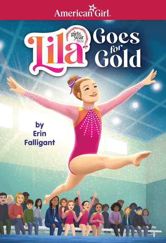 Lila Goes for Gold (American Girl&