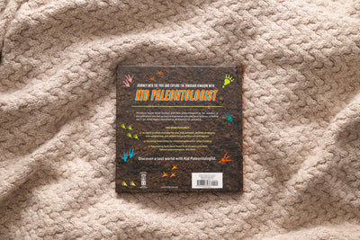 Kid Paleontologist: Explore the Remarkable Dinosaurs
