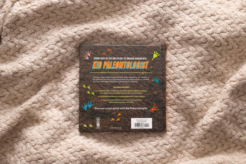 Kid Paleontologist: Explore the Remarkable Dinosaurs