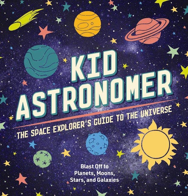 Kid Astronomer: The Space Explorer&