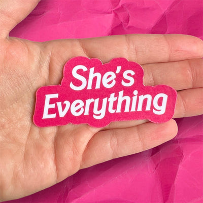 She’s Everything Barbie Sticker