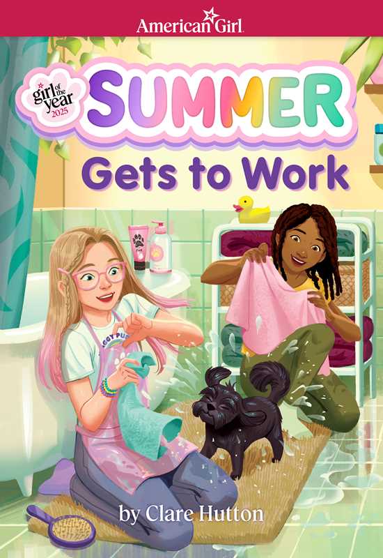 Summer Gets to Work (American Girl Girl of the Year 2025) by Clare Hutton