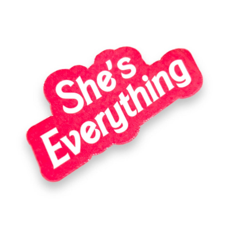 She’s Everything Barbie Sticker