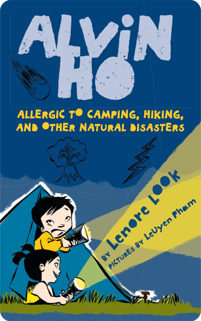 Alvin Ho: Allergic to Camping, Hiking, and Other Natural Disasters