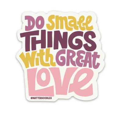 Do Small Things with Great Love