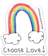 Rainbow Sticker “Choose Love!”