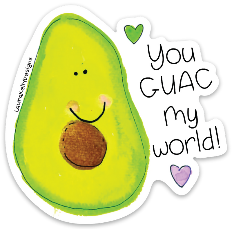 “You Guac my world” Sticker