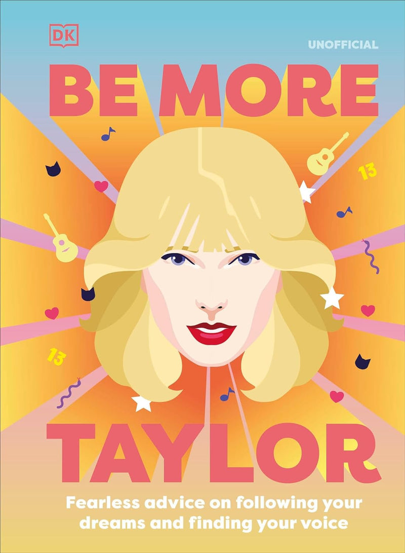 Be More Taylor Fearless advice on following your dreams and finding your voice