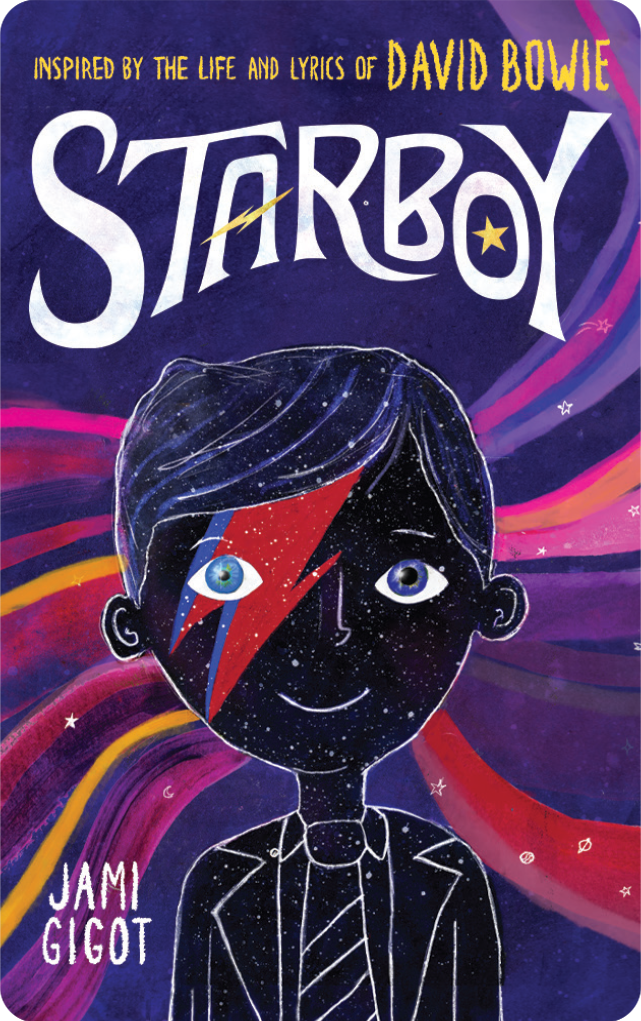 Starboy: Inspired by the Life and Lyrics of David Bowie