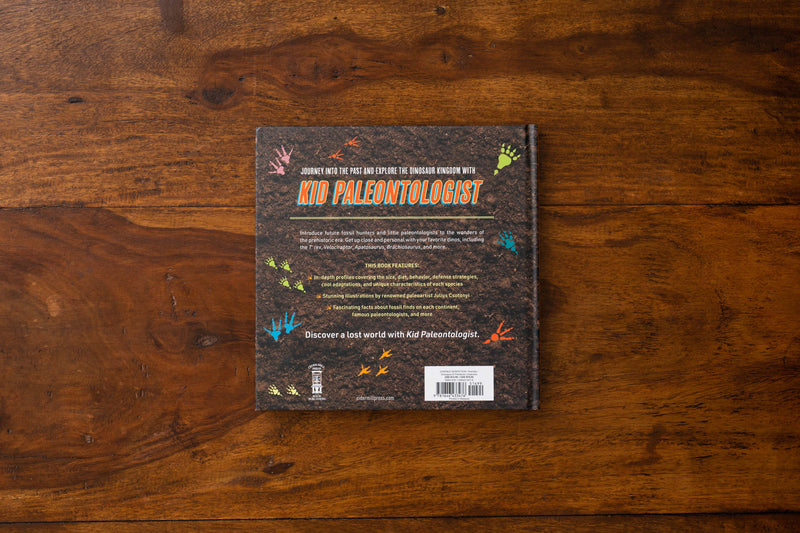 Kid Paleontologist: Explore the Remarkable Dinosaurs