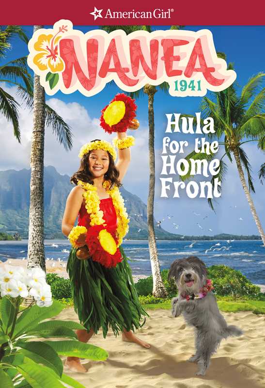 Nanea: Hula for the Home Front by Kirby Larson