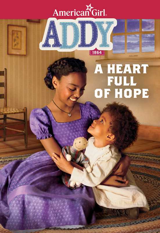 Addy: A Heart Full of Hope by Connie Porter