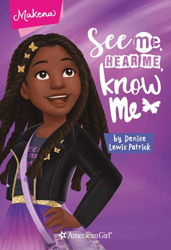Makena: See Me, Hear Me, Know Me by Denise Lewis Patrick