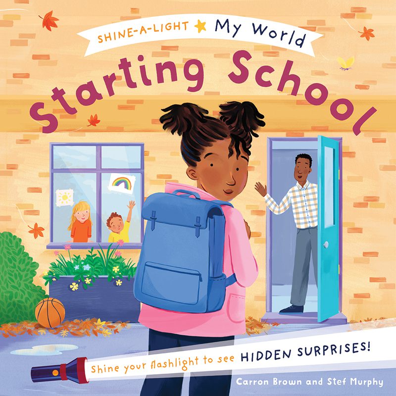 Starting School - Shine-a-Light My World