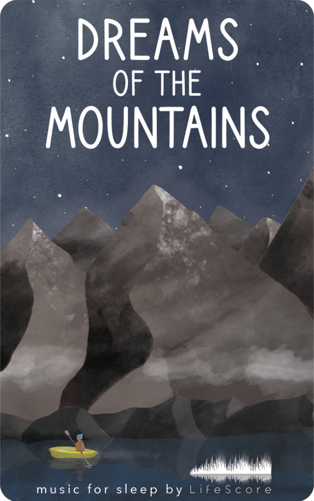 Dreams of the Mountains