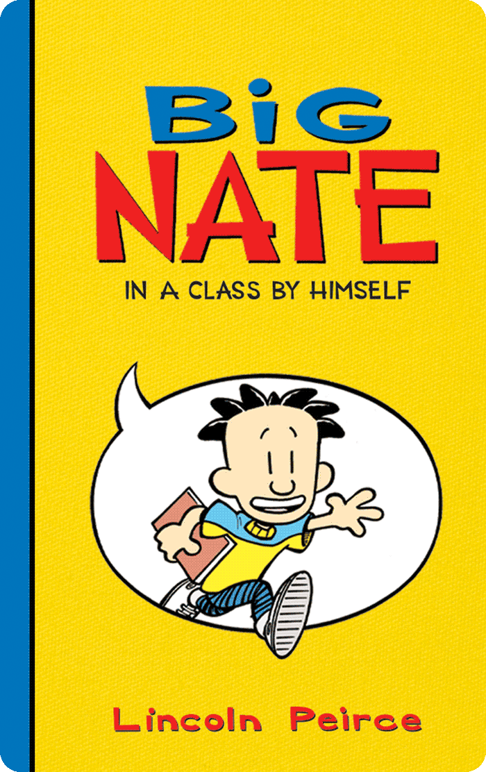 Big Nate: In a Class by Himself