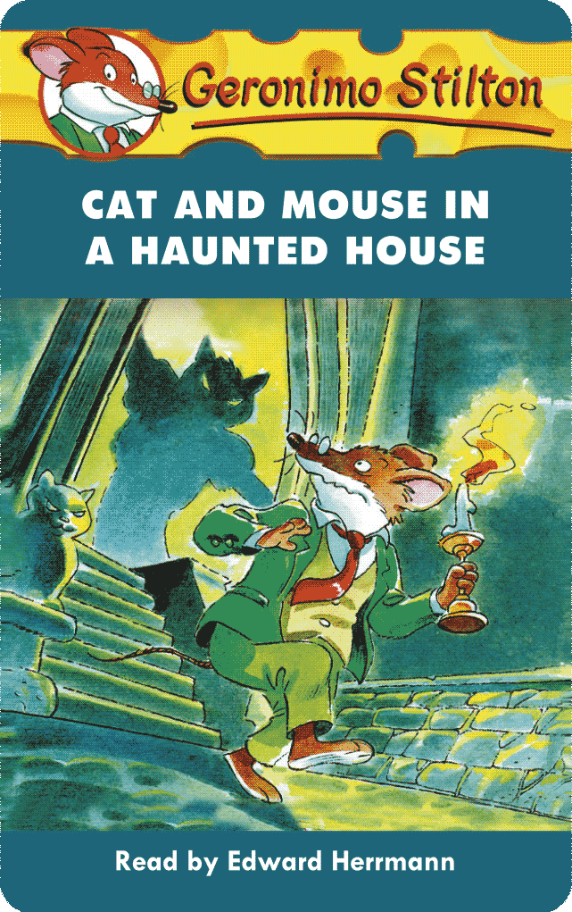 Geronimo Stilton: Book 3 Cat and Mouse in a Haunted House
