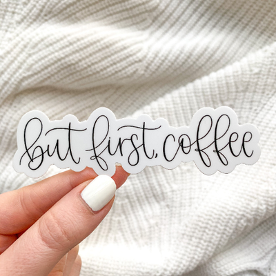 But First Coffee Sticker, 4x1.25in