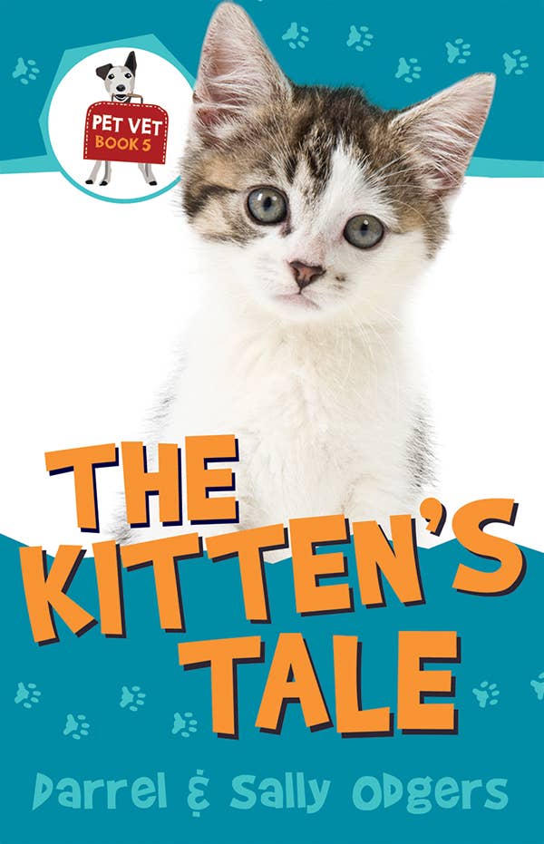 Pet Vet, The Kitten’s Tale