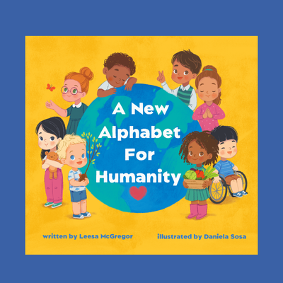 A New Alphabet for Humanity Children's Book