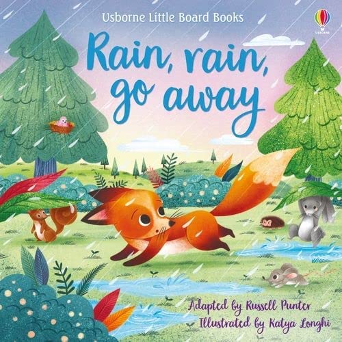 Rain, Rain, Go Away Little Board Book