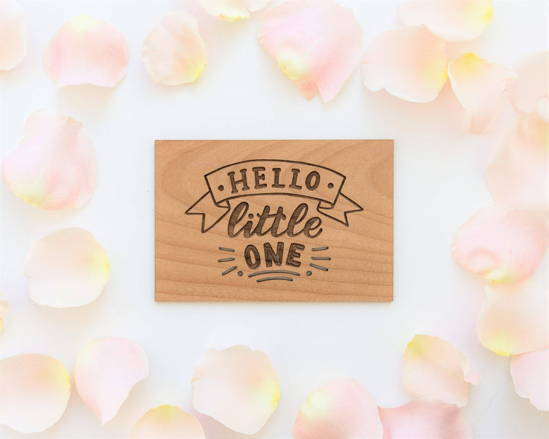Hello Little One Real Wood Card