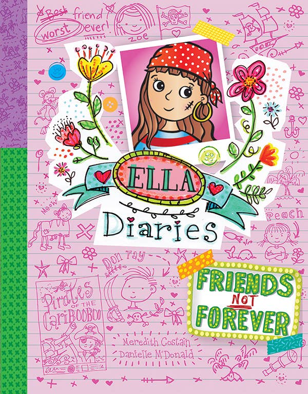 Ella Diaries, Friends Not Forever
