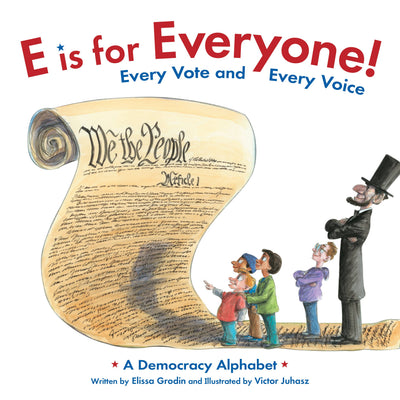 E is for Everyone! Every Vote and Every Voice