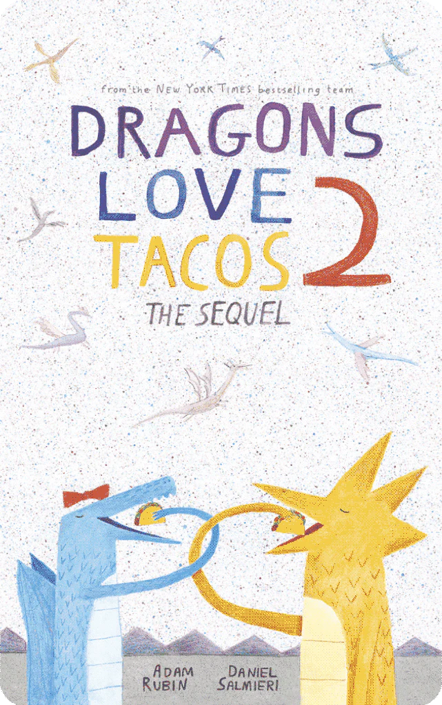 Dragons Love Tacos 2: The Sequel (English & Spanish)