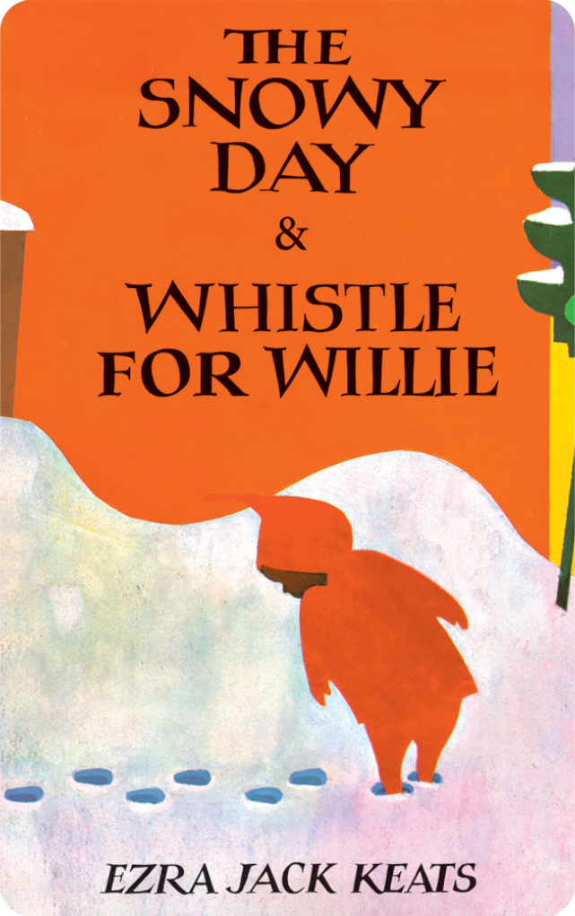 Snowy Day & Whistle for Willie