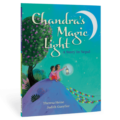 Chandra's Magic Light A Story in Nepal