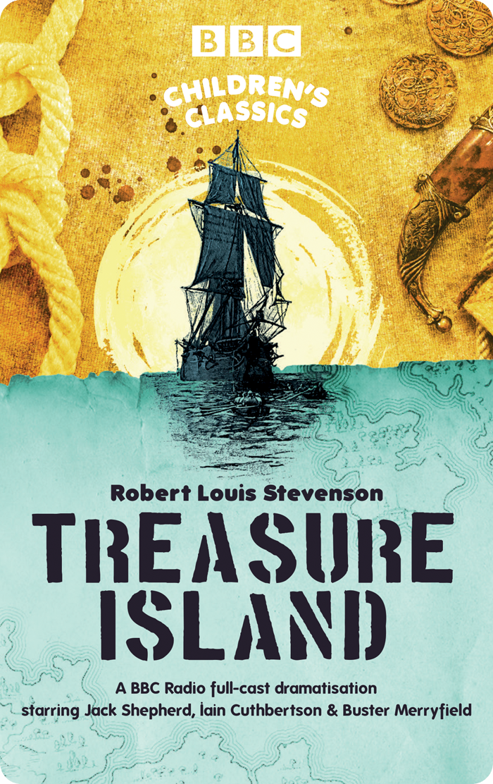 Treasure Island (BBC Children’s Classics)