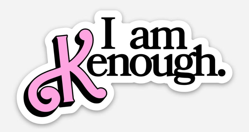 I am Kenough Sticker (Barbie)