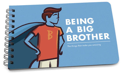 Being a Big Brother Book - Guidance and Advice for Big Brothers