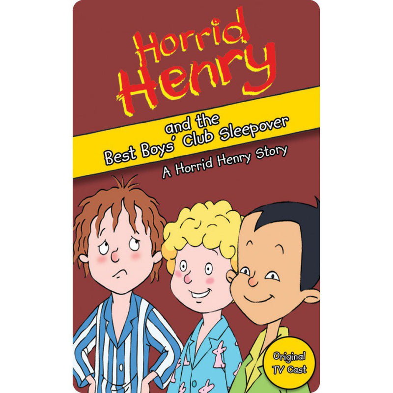 Horrid Henry and the Best Boys’ Club Sleepover