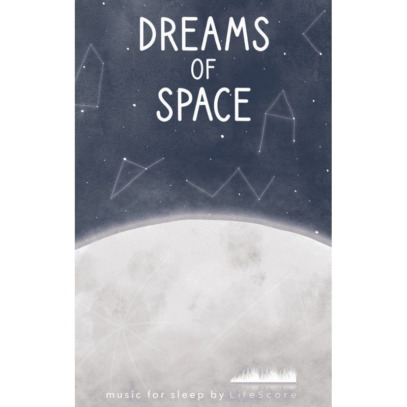Lifescore Music: Dreams of Space