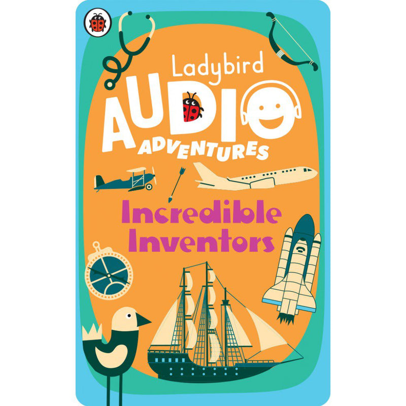 Ladybird Audio Adventures: Incredible Inventors
